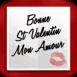 Carte: "Bonne St Valentin mon amour"
