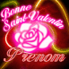 Rose non "Bonne Saint-Valentin"