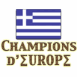 Drapeau grec "champions d'Europe"