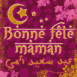 "Bonne fte maman" en arabe