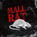Mall Rat