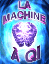 La machine  QI