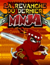 La revanche du dernier ninja