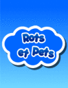 Rots et Pets